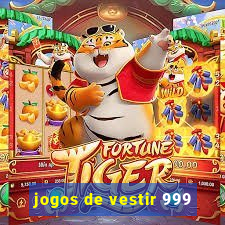 jogos de vestir 999